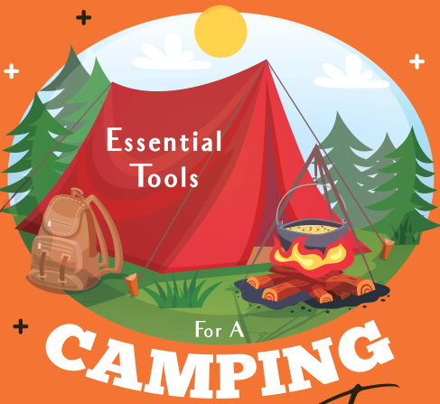 Essential Tools For A Camping Trip